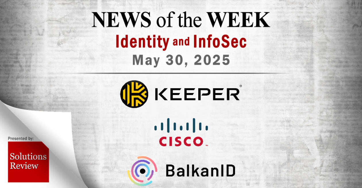 Identity Management and Information Security News for the Week of May 30th