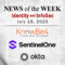 Identity Management and Information Security News for the Week of July 18th