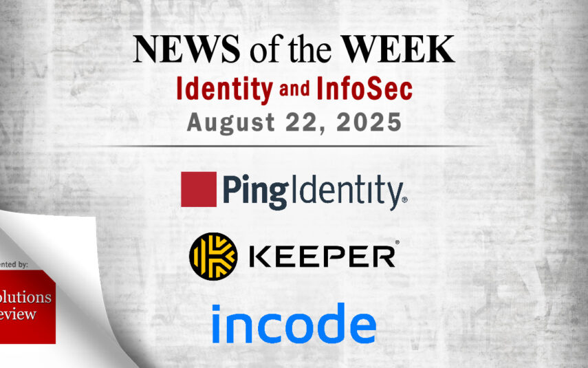 Identity Management and Information Security News for the Week of August 22nd