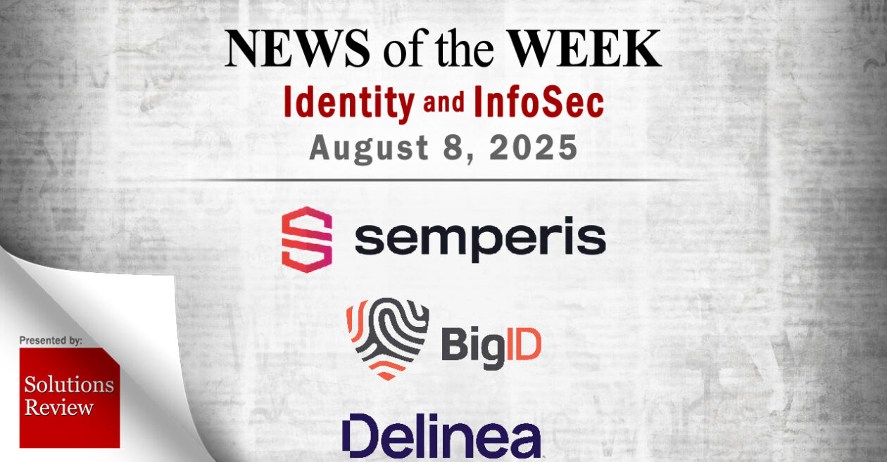 Identity Management and Information Security News for the Week of August 8th