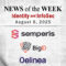 Identity Management and Information Security News for the Week of August 8th