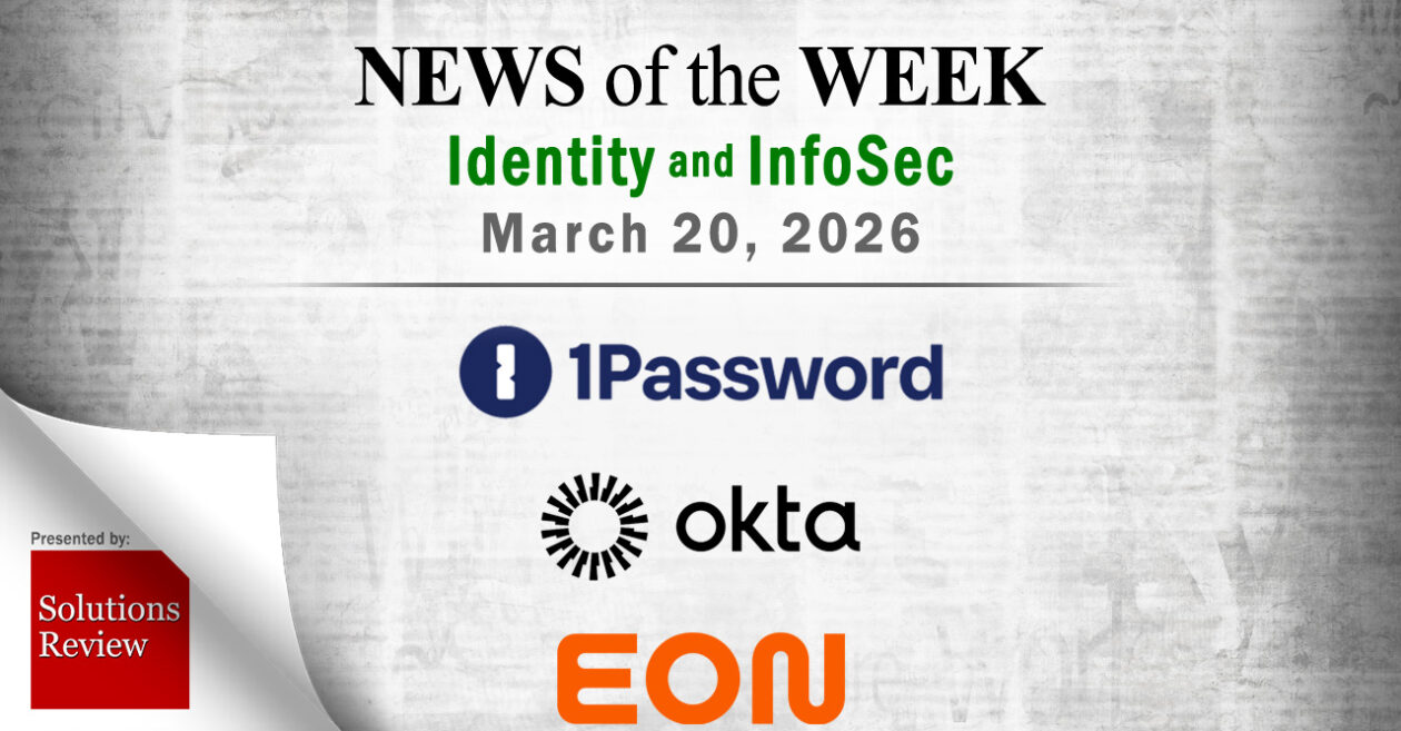 Identity Management and Information Security News for the Week of March 20th