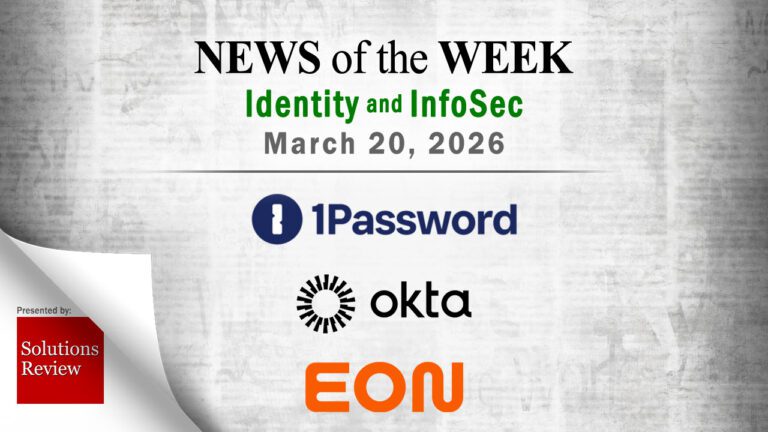 Identity Management and Information Security News for the Week of March 20th