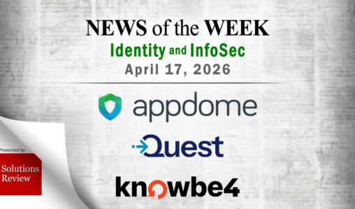 Identity Management and Information Security News for the Week of April 17th