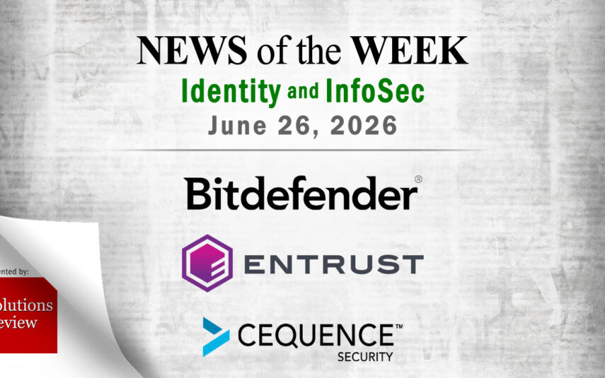 Identity Management and Information Security News for the Week of June 26th