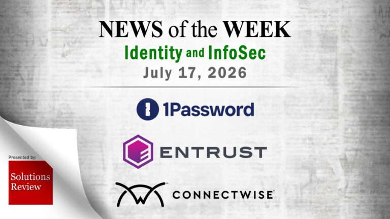 Identity Management and Information Security News for the Week of July 17th