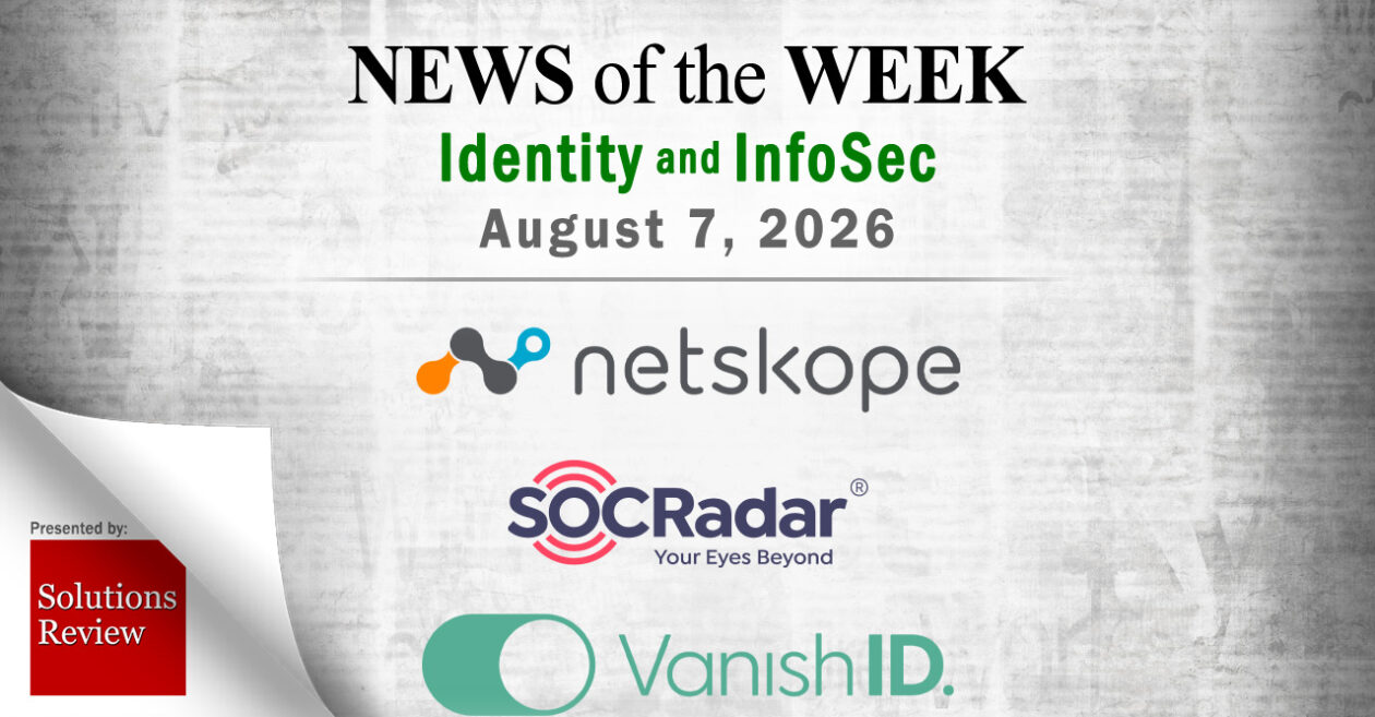 Identity Management and Information Security News for the Week of August 7th