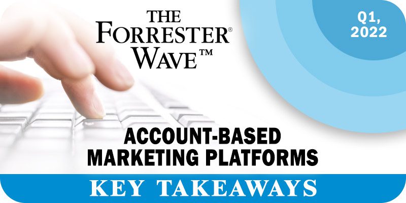 Forrester Wave - Account-Based Marketing Platforms