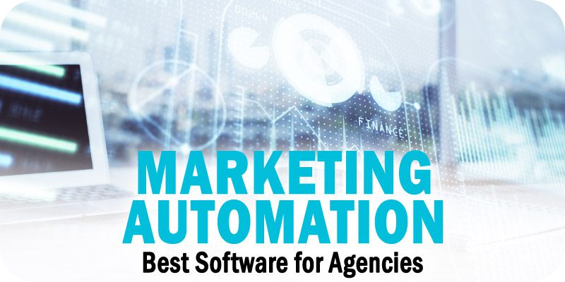 Logiciel d'automatisation du marketing pour les agences