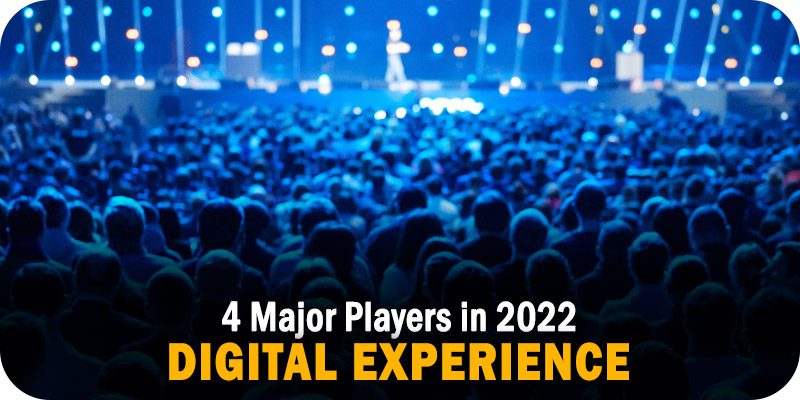 4 Major Players in Digital Experience Platforms, 2022