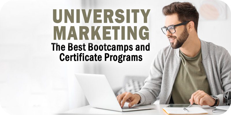 University Marketing Bootcamps and Certificate Programs