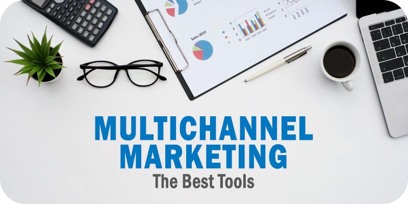 Multichannel Marketing Tools