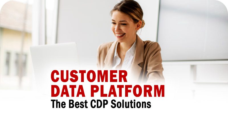 Customer Data Platform (CDP) Solutions