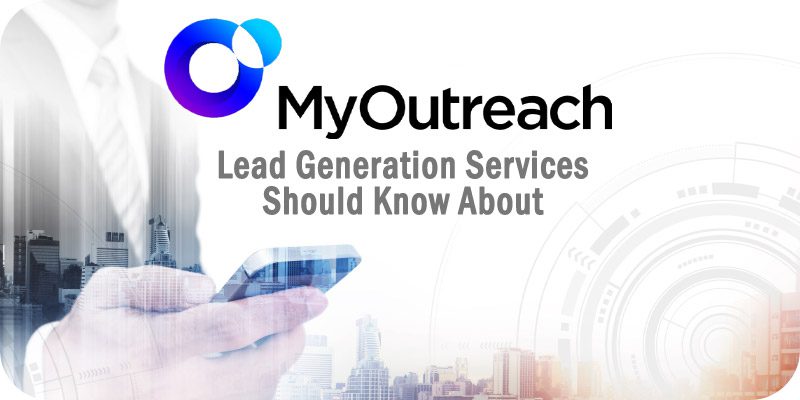 My Outreach Lead Generation Services Software Vendors Should Know About