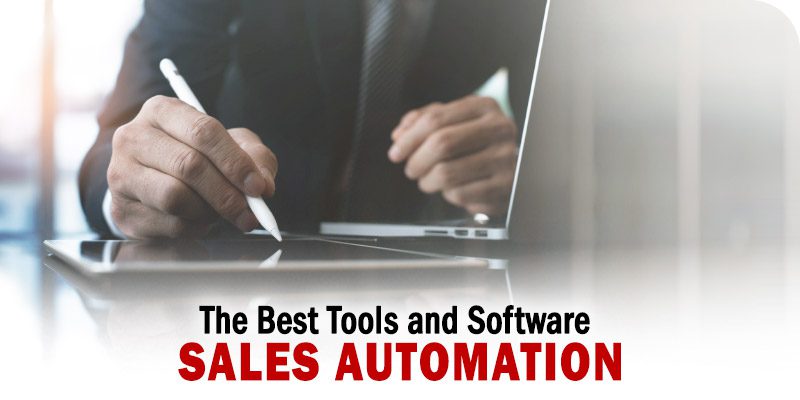 Les meilleurs outils et logiciels d'automatisation des ventes