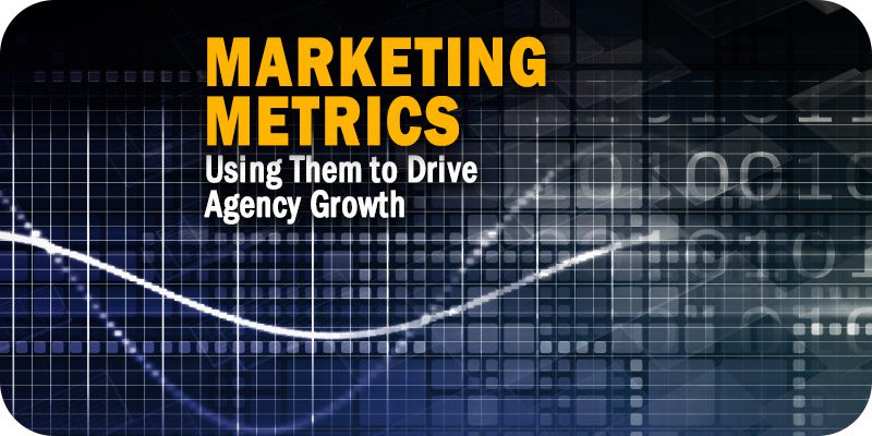 Factoring in Marketing Metrics To Drive Agency Growth