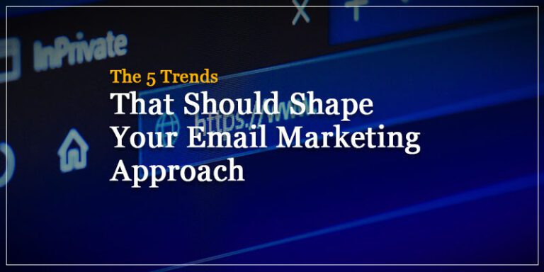 The 5 Trends That Should Shape Your Q4 Email Marketing Approach