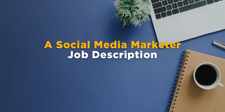 A Social Media Marketer Job Description