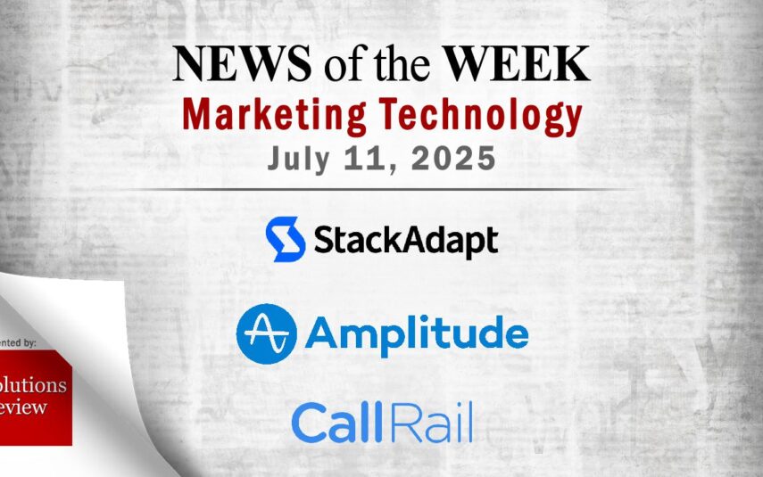 Top MarTech News From the Week of July 11th