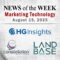 Top MarTech News From the Week of August 15th