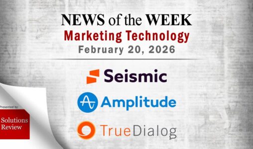 Top MarTech News From the Week of February 20th, 2026