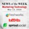 Top MarTech News From the Week of May 15th, 2026