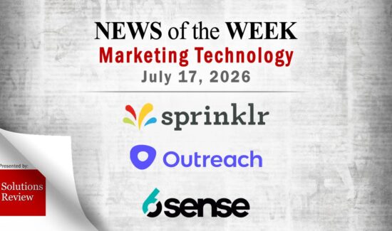 Top MarTech News From the Week of July 17th, 2026