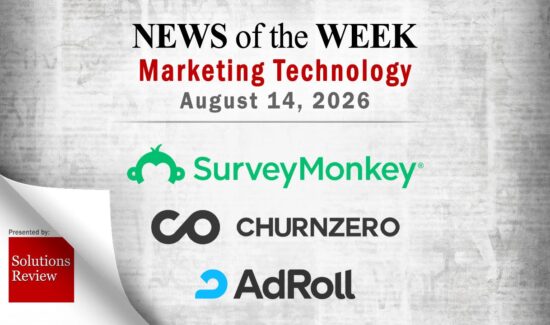 Top MarTech News From the Week of August 14th