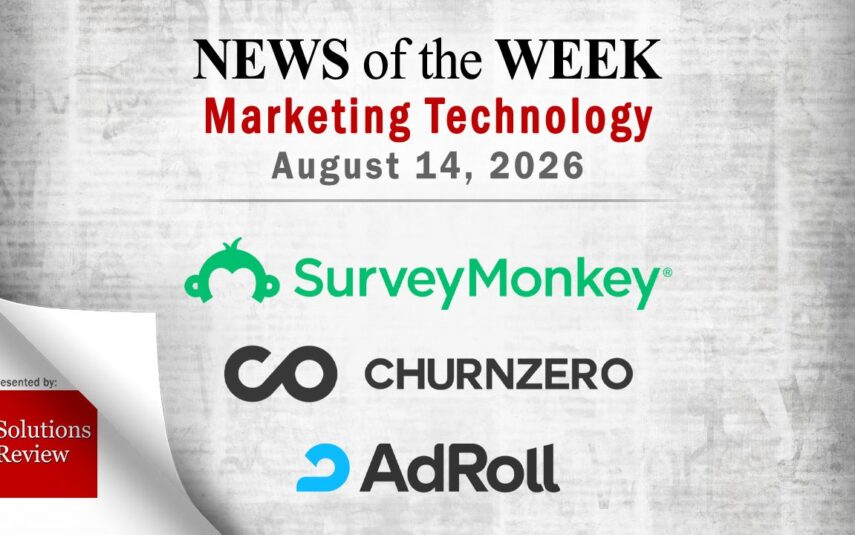 Top MarTech News From the Week of August 14th
