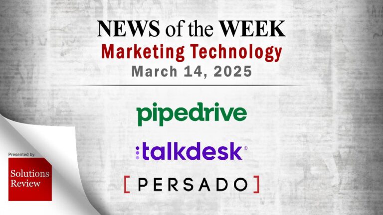 Top MarTech News From the Week of March 14th