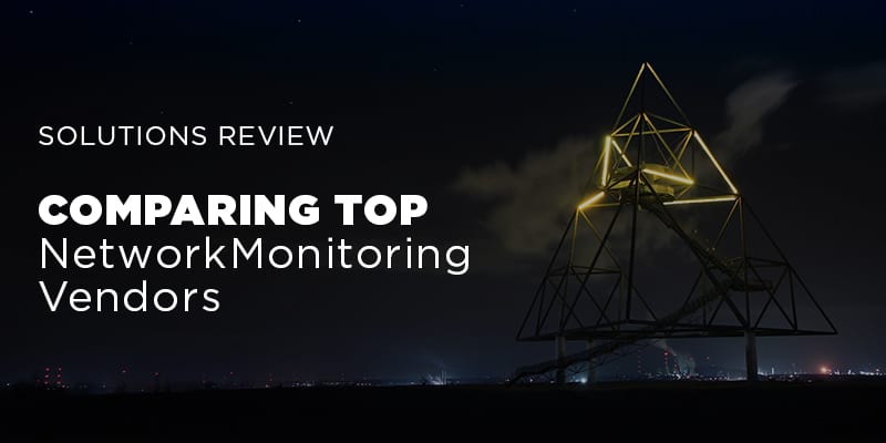 top network monitoring vendors