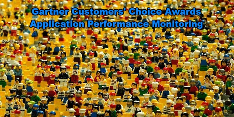 Gartner Customers' Choice Awards for Application Performance Monitoring