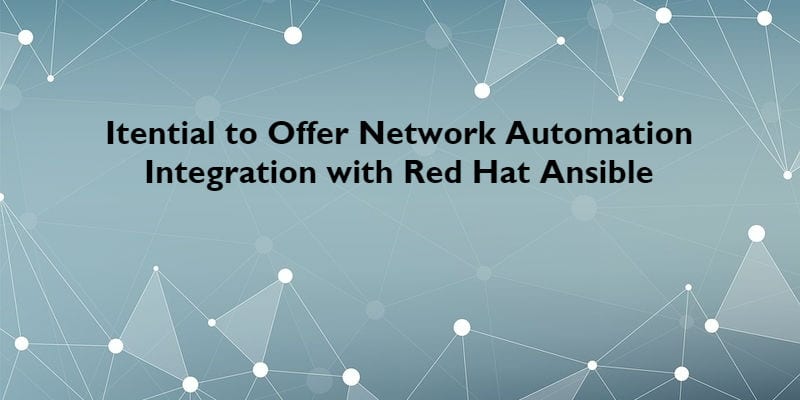 intential red hat ansible network automation