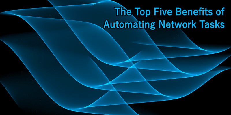 network automation benefits