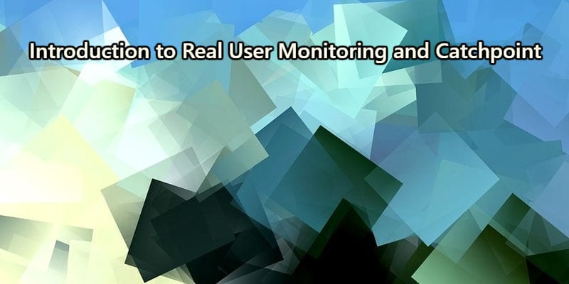 real user monitoring catchpoint