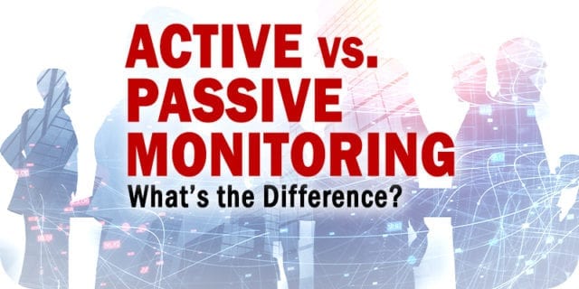 Active-Monitoring-and-Passive-Monitoring-Whats-the-Difference.jpg