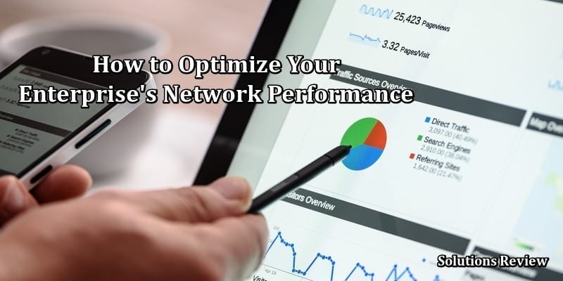 How to Optimize Your Enterprise's Network Performance