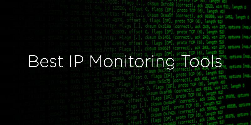 The Top X IP Monitoring Tools for Enterprises and IT Teams