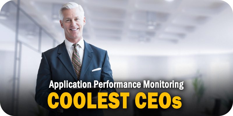 The Top Application Performance Monitoring CEOs to Watch