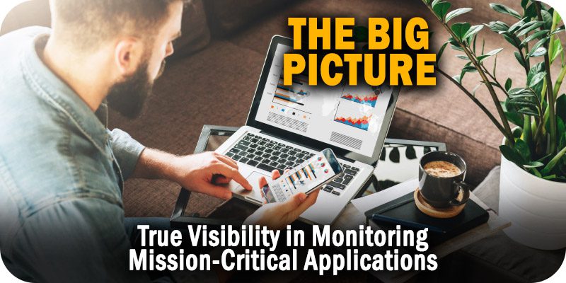 Monitoring Mission-Critical Applications