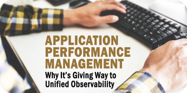 Why-Application-Performance-Management-is-Giving-Way-to-Unified-Observability.jpg