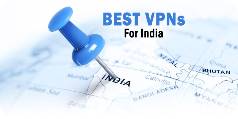 Best VPN for India