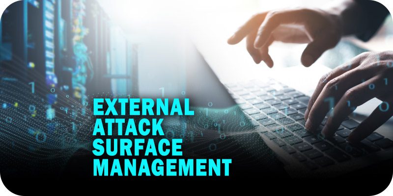 External Attack Surface Management