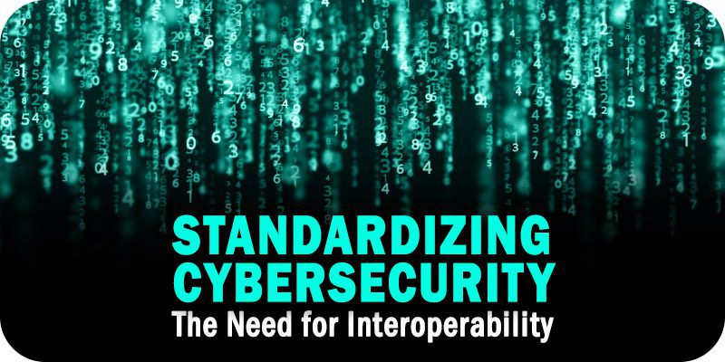 Interoperability versus Cyber Security/Information Assurance?