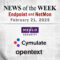 Endpoint Security and Network Monitoring News for the Week of February 21st