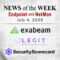 Endpoint Security and Network Monitoring News for the Week of July 4th