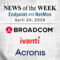 Endpoint Security and Network Monitoring News for the Week of April 24th