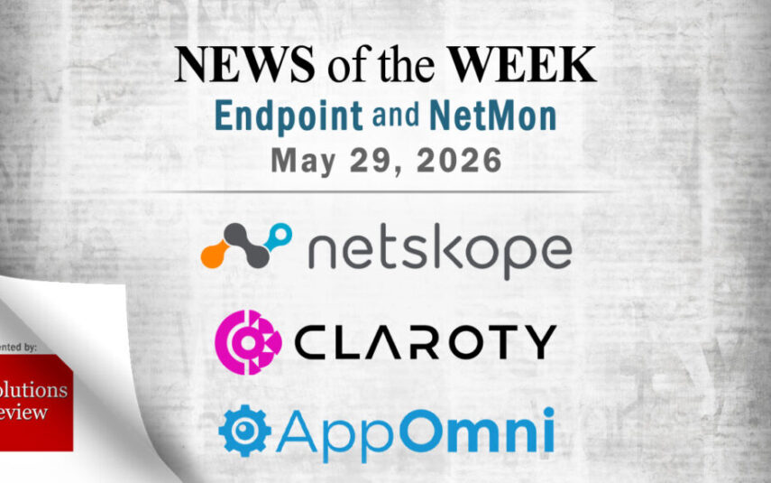 Endpoint Security and Network Monitoring News for the Week of May 29th
