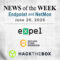 Endpoint Security and Network Monitoring News for the Week of June 26th