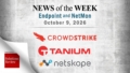 Endpoint Security and Network Monitoring News for the Week of October 9th